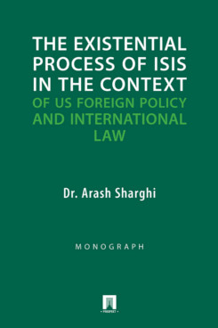 . Экзистенциальный процесс ИГИЛ* в контексте внешней политики США и международного права. Монография