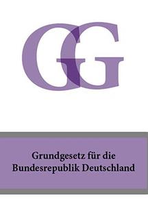 Юридическая Deut chland Grundgesetz fur die Bundesrepublik Deutschland - GG
